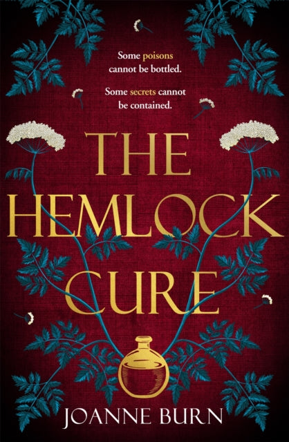 The Hemlock Cure : A glitteringly dark historical novel of ambition, persecution and survival-9780751581928