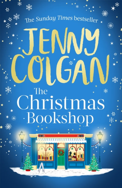The Christmas Bookshop : the cosiest and most uplifting festive romance to settle down with this Christmas-9780751584226