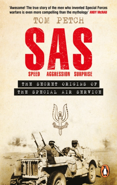 Speed, Aggression, Surprise : The Secret Origins of the Special Air Service-9780753559406