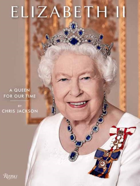 Elizabeth II : A Queen for Our Time-9780847870714