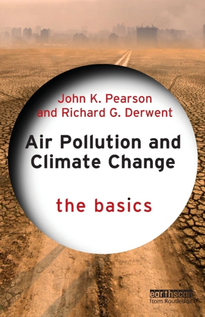Air Pollution and Climate Change : The Basics-9781032275185