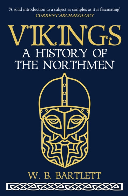 Vikings : A History of the Northmen-9781398109087