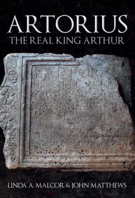 Artorius : The Real King Arthur-9781398112155