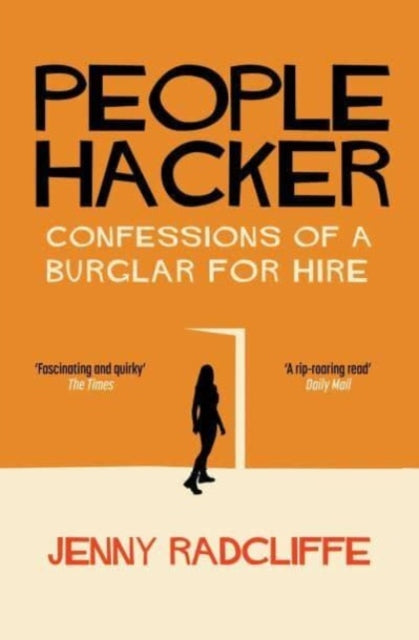 People Hacker : Confessions of a Burglar for Hire-9781398519015