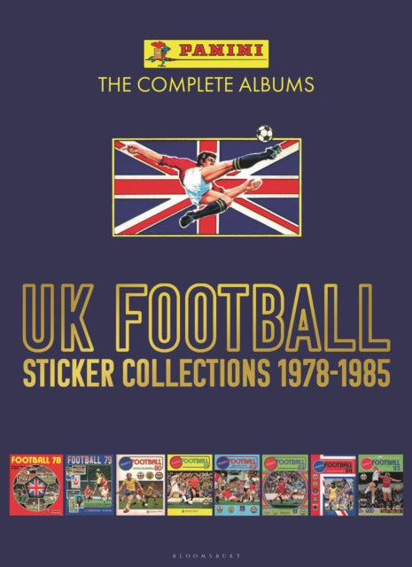 Panini UK Football Sticker Collections 1978-1985-9781399405225