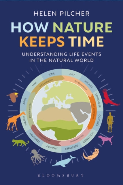 How Nature Keeps Time : Understanding Life Events in the Natural World-9781399408233