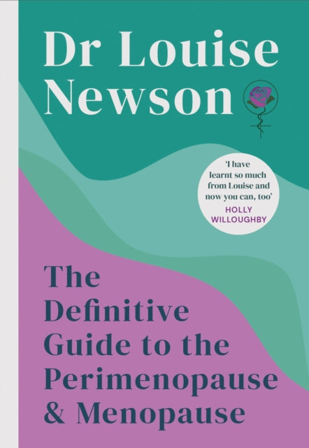 The Definitive Guide to the Perimenopause and Menopause - The Sunday Times bestseller-9781399704984