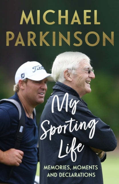 My Sporting Life : Memories, moments and declarations-9781399711470