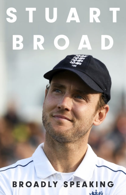 Stuart Broad: Broadly Speaking-9781399729345
