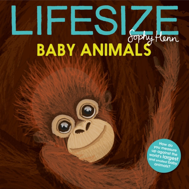 Lifesize Baby Animals-9781405299497