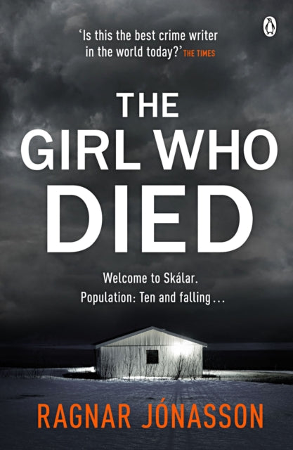 The Girl Who Died : The Sunday Times bestseller that will take you to the edge of the world-9781405942546