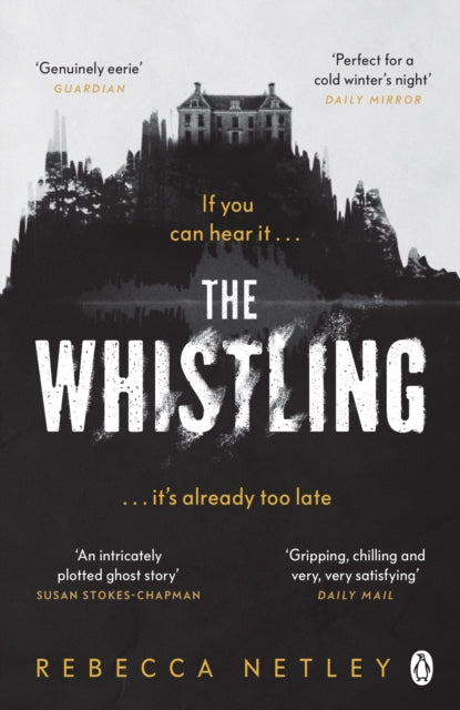 The Whistling : The most chilling and original new ghost story to terrify you this summer-9781405950244