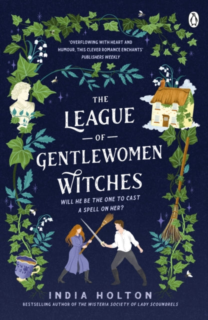 The League of Gentlewomen Witches : Bridgerton meets Peaky Blinders in this fantastical TikTok sensation-9781405954921