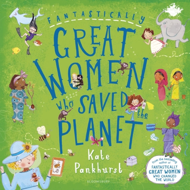 Fantastically Great Women who Saved the Planet-9781408899298