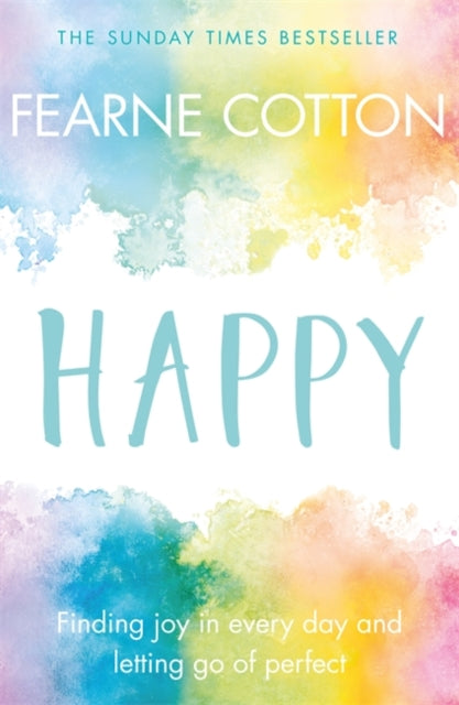 Happy : Finding joy in every day and letting go of perfect-9781409175070