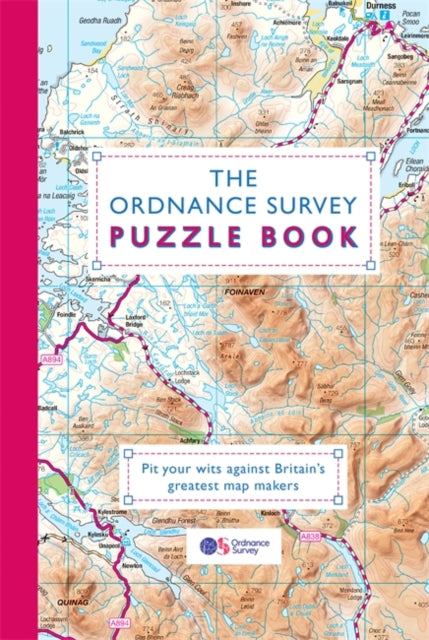 The Ordnance Survey Puzzle Book : Pit your wits against Britain's greatest map makers-9781409184676