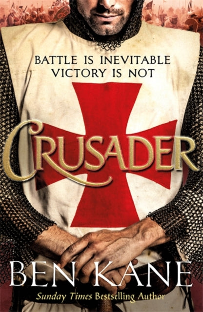 Crusader : The second thrilling instalment in the Lionheart series-9781409197812