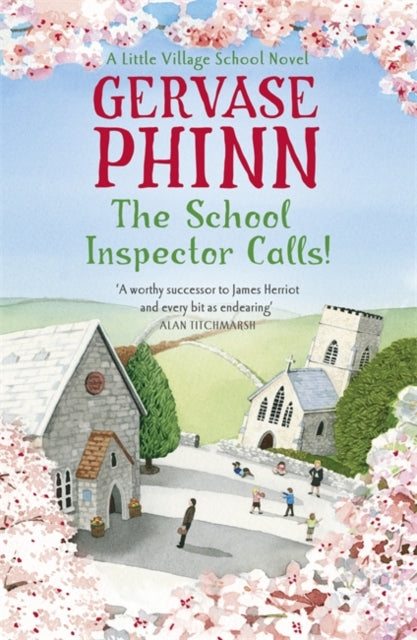 The School Inspector Calls : A Little Village School Novel-9781444706079