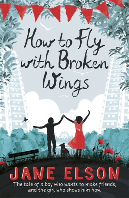 How to Fly with Broken Wings-9781444916768