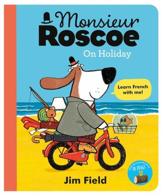 Monsieur Roscoe on Holiday-9781444932676
