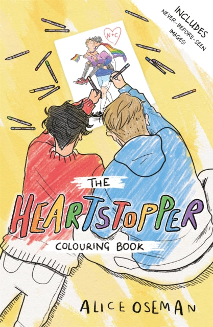 The Official Heartstopper Colouring Book : The million-copy bestselling series, now on Netflix!-9781444958775