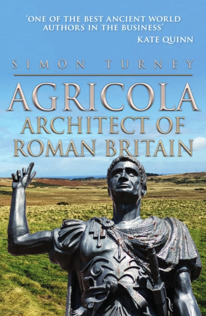 Agricola : Architect of Roman Britain-9781445696744