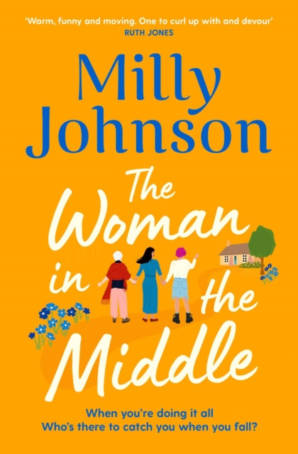 The Woman in the Middle : the perfect escapist read from the much-loved Sunday Times bestseller-9781471199028