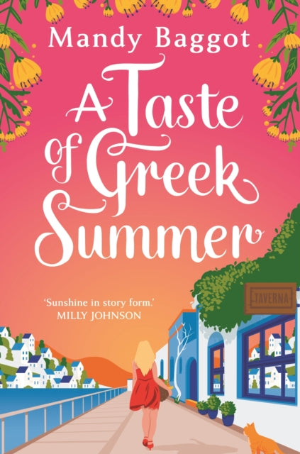 A Taste of Greek Summer : The BRAND NEW Greek Summer romance from author Mandy Baggot-9781471412233