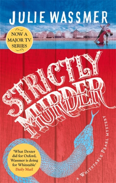 Strictly Murder : Now a major TV series, Whitstable Pearl, starring Kerry Godliman-9781472134448