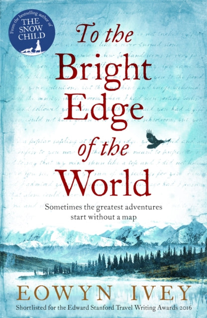 To the Bright Edge of the World-9781472208620