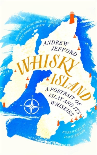 Whisky Island : A portrait of Islay and its whiskies-9781472262226
