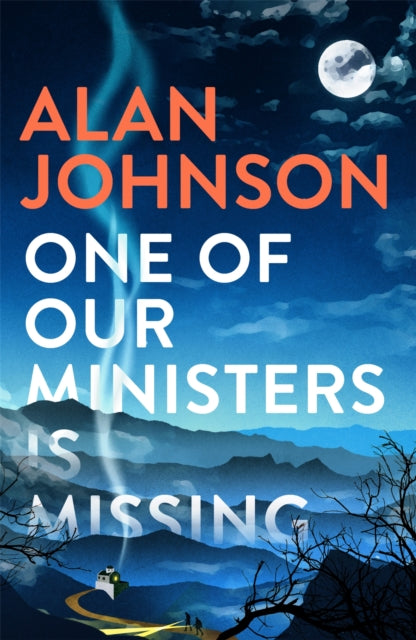 One Of Our Ministers Is Missing : The ingenious new mystery from the author of The Late Train to Gipsy Hill-9781472286215