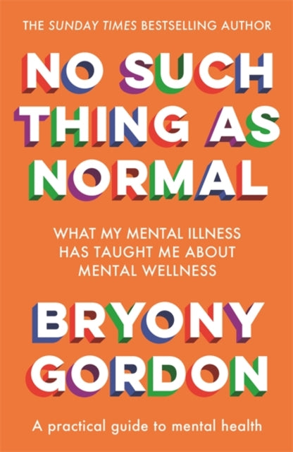 No Such Thing as Normal : From the author of Glorious Rock Bottom-9781472290564