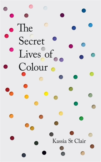 The Secret Lives of Colour-9781473630819