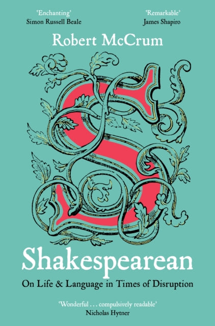 Shakespearean : On Life & Language in Times of Disruption-9781509896981