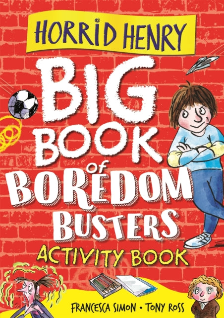Horrid Henry: Big Book of Boredom Busters : Activity Book-9781510108844