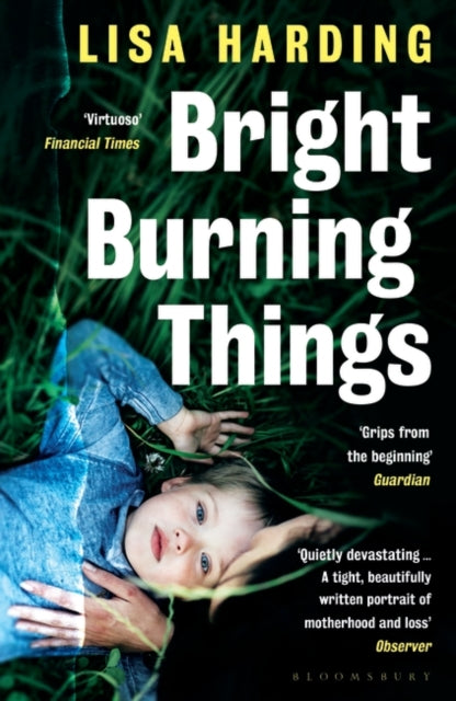 Bright Burning Things-9781526624482