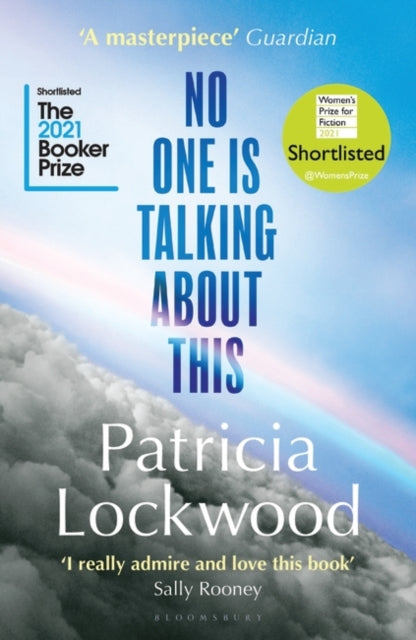 No One Is Talking About This : Shortlisted for the Booker Prize 2021 and the Women's Prize for Fiction 2021-9781526629777