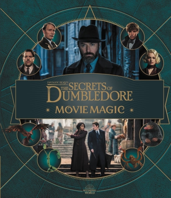 Fantastic Beasts - The Secrets of Dumbledore: Movie Magic-9781526654755