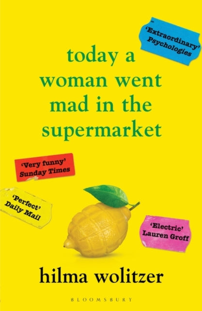 Today a Woman Went Mad in the Supermarket : Stories-9781526656490