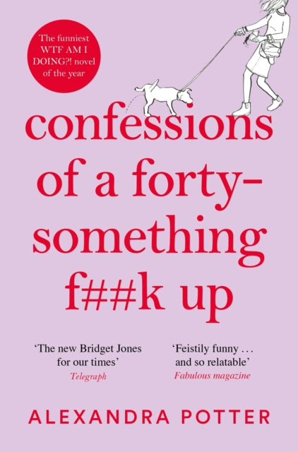 Confessions of a Forty-Something F**k Up-9781529022803