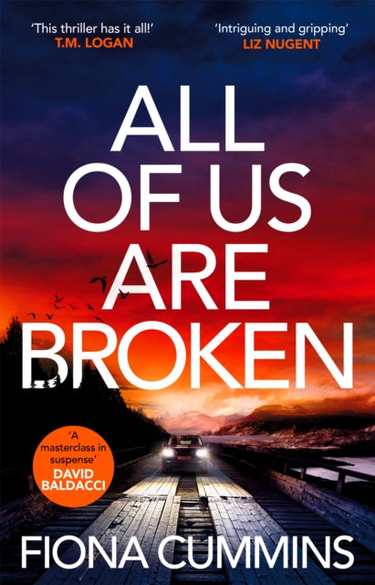 All Of Us Are Broken : The unputdownable and gripping thriller with a heartstopping ending-9781529040203