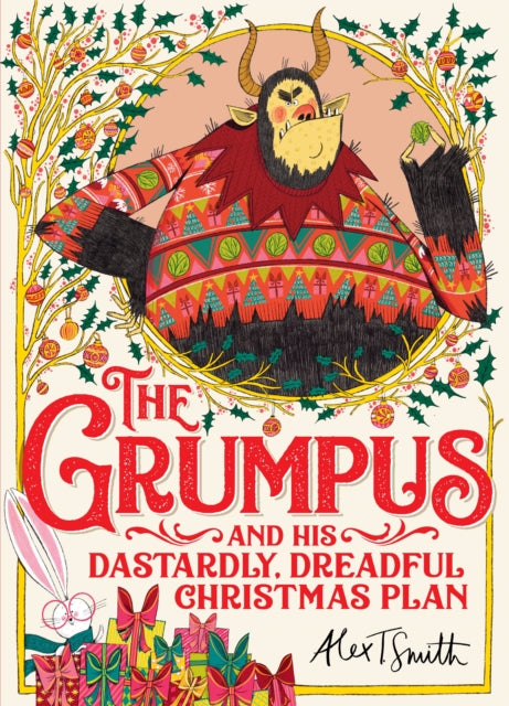 The Grumpus : And His Dastardly, Dreadful Christmas Plan-9781529041613