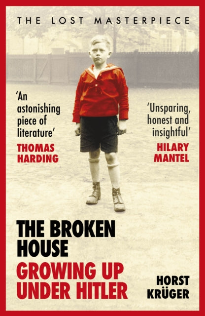 The Broken House : Growing up under Hitler-9781529113198
