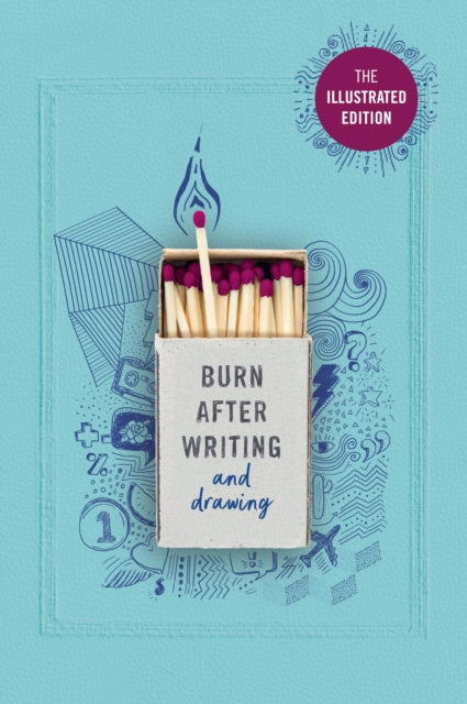 Burn After Writing (Illustrated) : THE INTERNATIONAL BESTSELLER-9781529148404