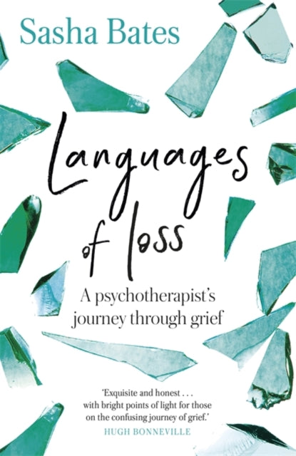 Languages of Loss : A psychotherapist's journey through grief-9781529317169