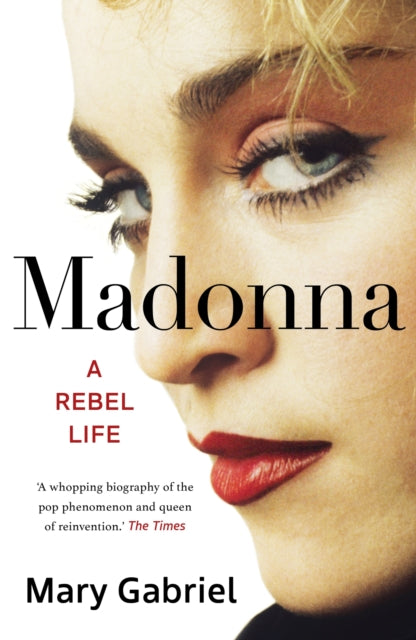 Madonna : A Rebel Life - THE ULTIMATE CHRISTMAS GIFT-9781529332001