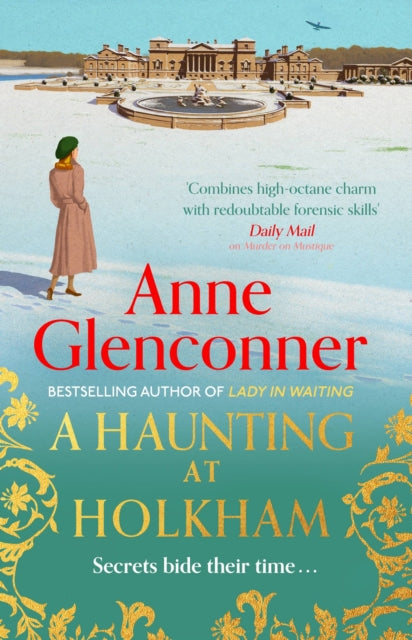 A Haunting at Holkham : from the author of the bestselling memoir Lady in Waiting-9781529336412