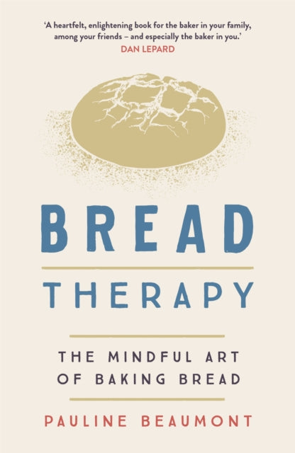 Bread Therapy : The Mindful Art of Baking Bread-9781529365757