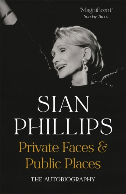 Private Faces and Public Places : The Autobiographies-9781529373639